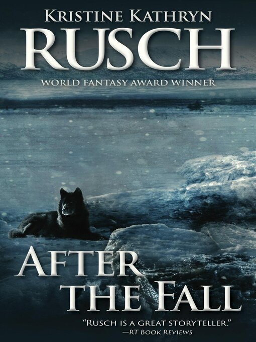 Title details for After the Fall by Kristine Kathryn Rusch - Available